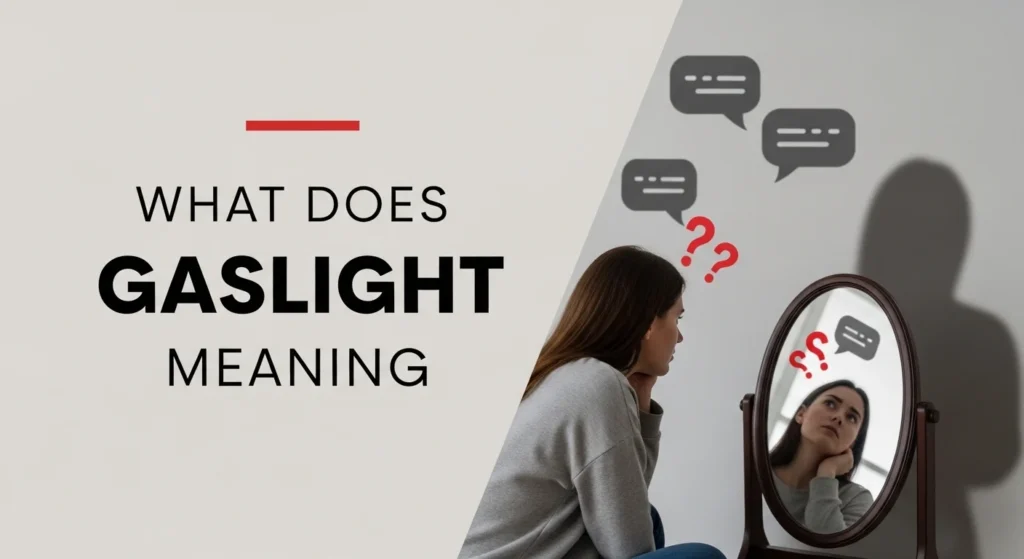What Does Gaslight Meaning