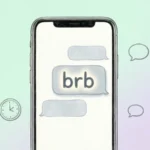 what does brb mean in text