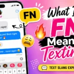 what does fn mean in texting